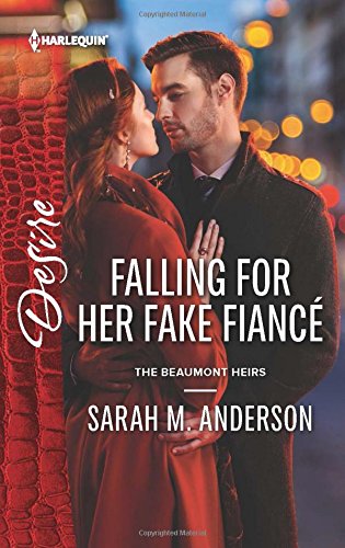 Falling for Her Fake Fiancé by Sarah M. Anderson