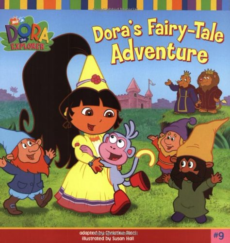 Dora's Fairy-Tale Adventure (Dora the Explorer #9) by Susan Hall