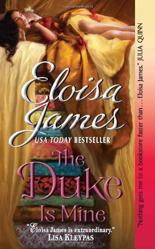 The Duke Is Mine by Eloisa James