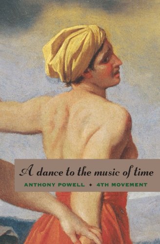 A Dance to the Music of Time: Fourth Movement by Anthony Powell