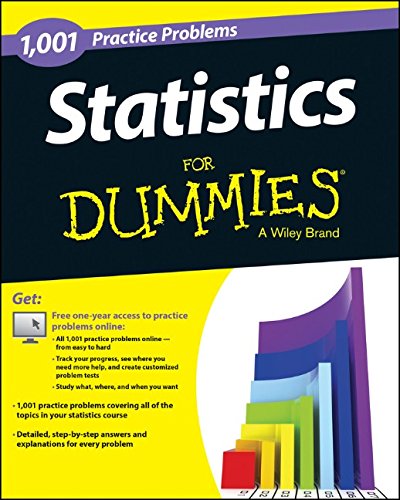 Statistics: 1,001 Practice Problems For Dummies by Consumer Dummies
