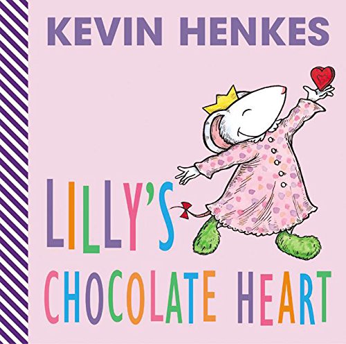 Lilly's Chocolate Heart by Kevin Henkes