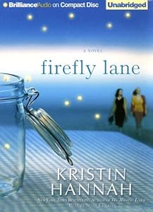 Firefly Lane: A Novel