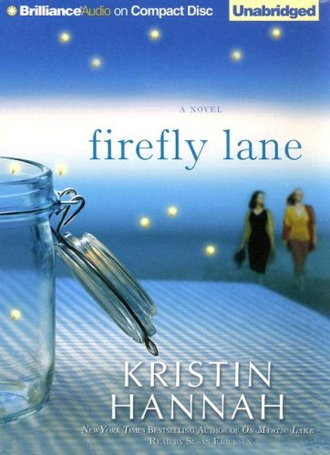 Firefly Lane: A Novel by Kristin Hannah