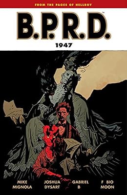 B.P.R.D., Vol. 13: 1947