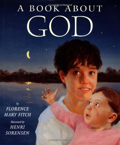 A Book About God by Florence Mary Fitch