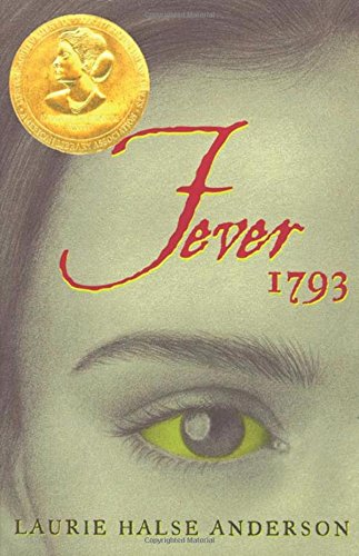 Fever 1793 by Laurie Halse Anderson