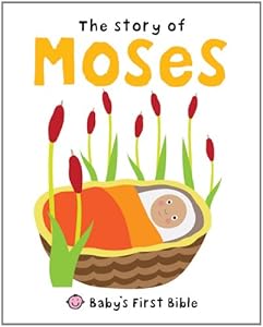 Story of Moses (Baby's First Bible)