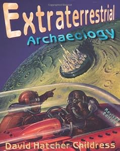 Extraterrestrial Archaeology, New Revised Edition
