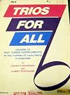 Trios for All: Playbable on Any Three Instruments or Any Number of Instruments in Ensemble