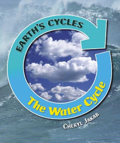 The Water Cycle by Cheryl Jakab