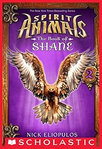 Spirit Animals: The Book of Shane #2