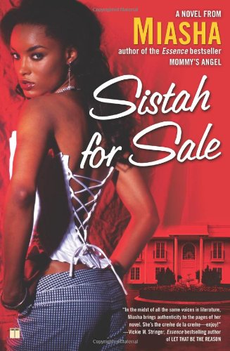 Sistah for Sale: A Novel by Miasha