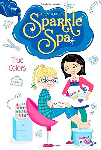 True Colors by Jill Santopolo