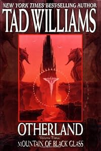 Otherland: Volume Three: Mountain of Black Glass