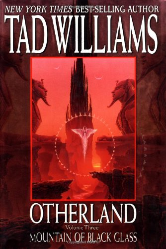 Otherland: Volume Three: Mountain of Black Glass by Tad Williams