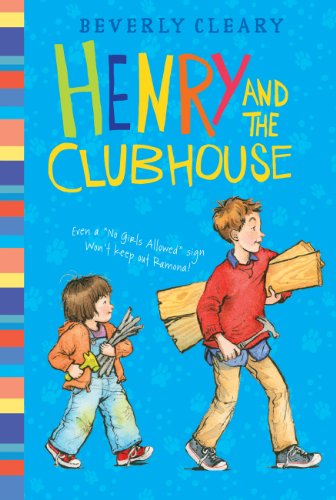 Henry and the clubhouse by Beverly Cleary