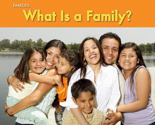 What Is A Family? (Families) by Rebecca Rissman