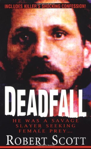 Deadfall by Robert Scott