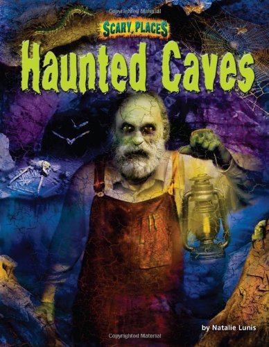 Haunted Caves by Natalie Lunis