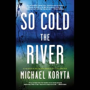 So the Cold River