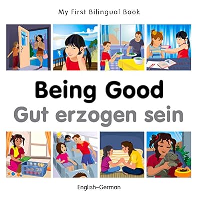 My First Bilingual BookBeing Good