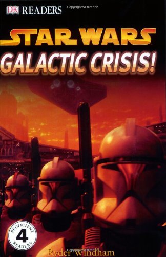 Star Wars: Galactic Crisis! by Ryder Windham