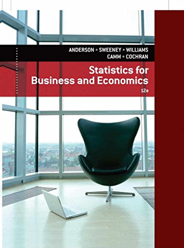 Statistics for Business & Economics by David R. Anderson