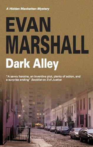 Dark Alley by Evan Marshall