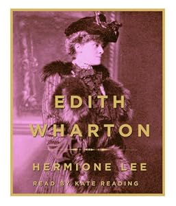 Edith Wharton by Hermione Lee