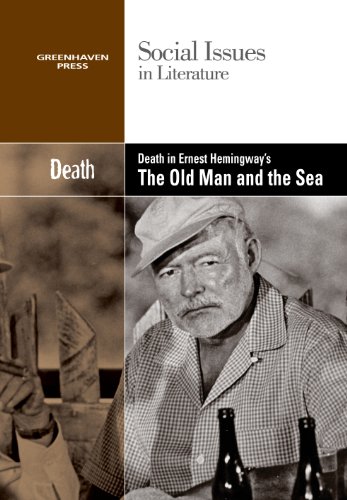 Death in Ernest Hemingway's The Old Man and the Sea by Dedria Bryfonski