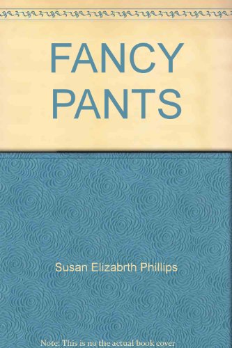 Fancy Pants by Susan Elizabeth Phillips