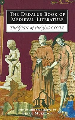 The Dedalus Book of Medieval Literature: The Grin of the Gargoyle