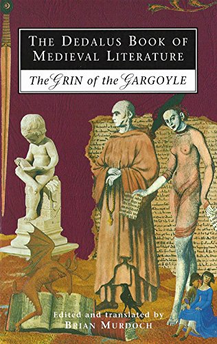 The Dedalus Book of Medieval Literature: The Grin of the Gargoyle by Brian Murdoch