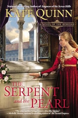 The Serpent and the Pearl (The Borgia Chronicles series Book 1)