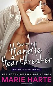 How to handle a heartbreaker
