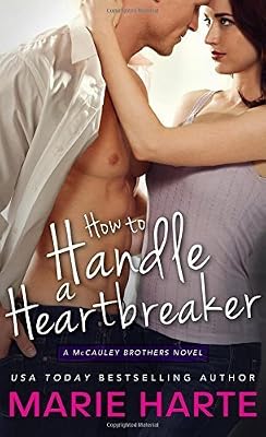 How to handle a heartbreaker