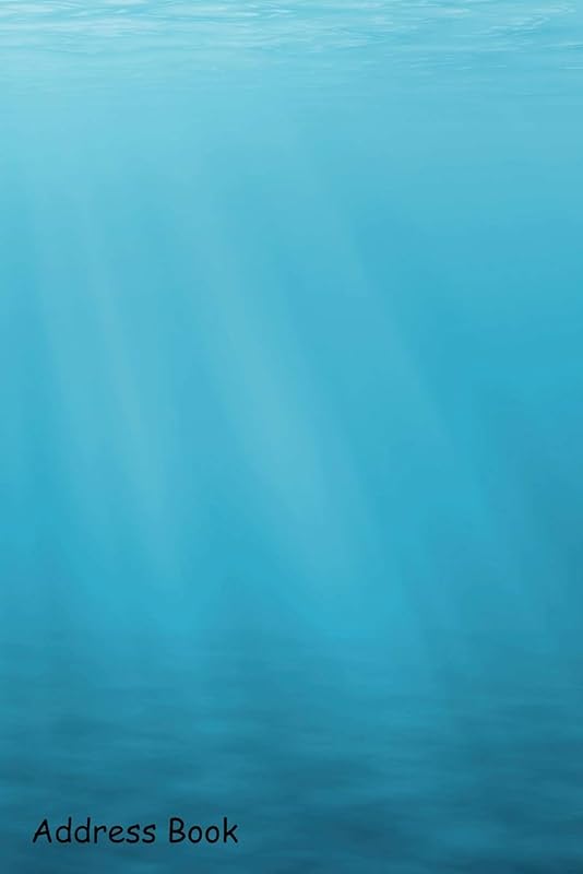Address Book: For Contacts, Addresses, Phone, Email, Note,Emergency Contacts,Alphabetical Index With Underwater Background Sun Ray by Shamrock Logbook