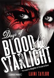 Days of Blood &amp; Starlight