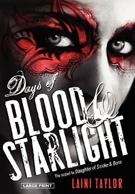 Days of Blood &amp; Starlight