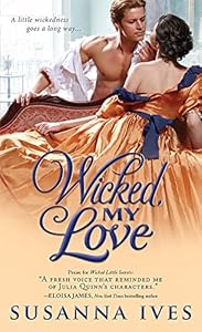 Wicked, My Love by Susanna Ives