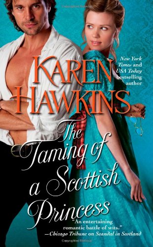 The Taming of a Scottish Princess by Karen Hawkins