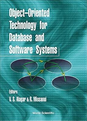 OBJECT-ORIENTED TECHNOLOGY FOR DATABASE AND SOFTWARE SYSTEMS