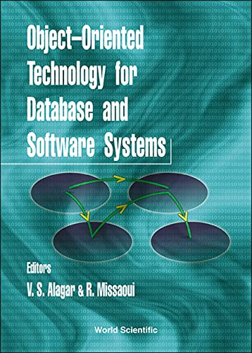OBJECT-ORIENTED TECHNOLOGY FOR DATABASE AND SOFTWARE SYSTEMS by V S Alagar