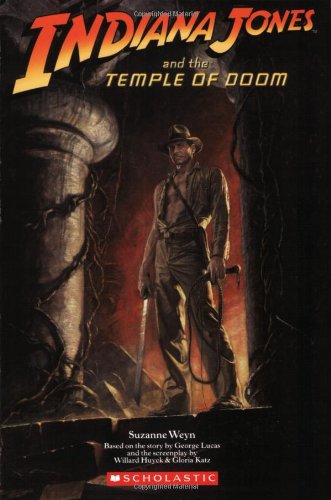 Indiana Jones and the Temple of Doom Movie Novelization by Suzanne Weyn