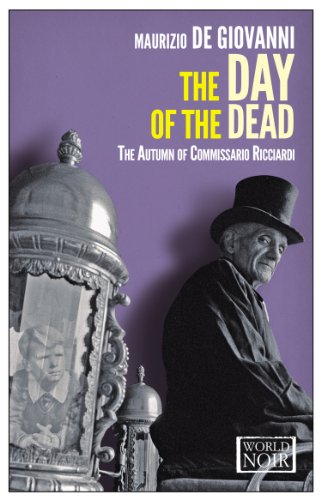 The Day of the Dead: The Autumn of Commissario Ricciardi by Maurizio de Giovanni