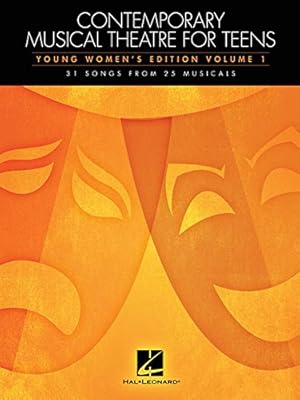Contemporary Musical Theatre For Teens - Young Women'S Edition Volume 1