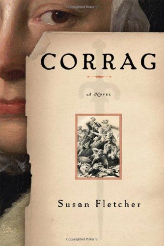 Corrag: A Novel by Susan Fletcher