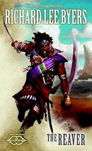 The Reaver: The Sundering, Book IV by Richard Lee Byers