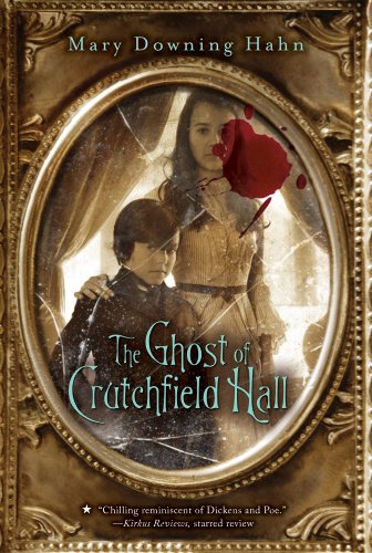 The Ghost of Crutchfield Hall by Mary Downing Hahn